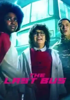 The Last Bus 1. Sezon