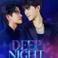 Deep Night 5. Bölüm Türkçe Altyazılı izle